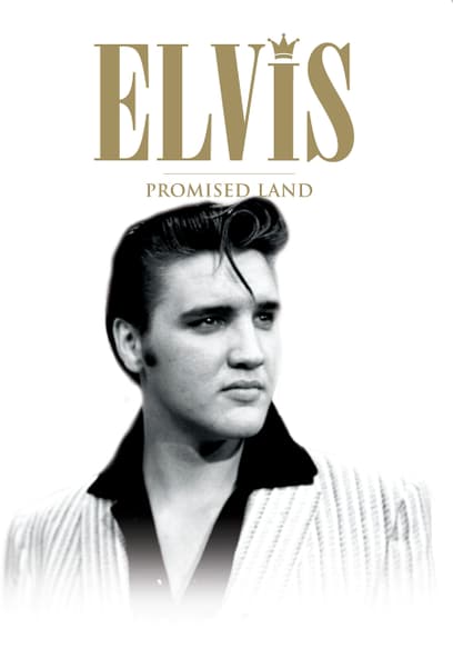 Elvis: Promised Land