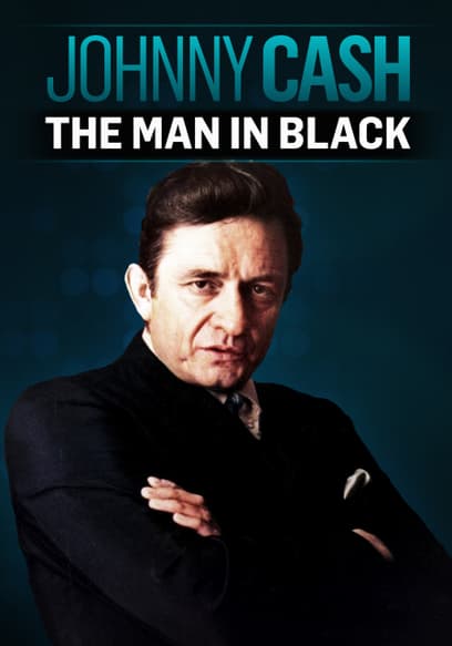 Johnny Cash: The Man in Black