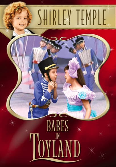 Shirley Temple's Storybook: Babes in Toyland