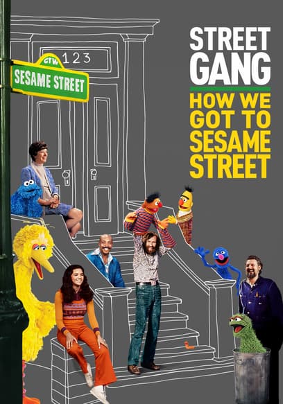 Street Gang: How We Got to Sesame Street