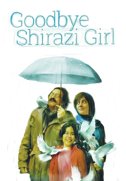 Goodbye Shirazi Girl