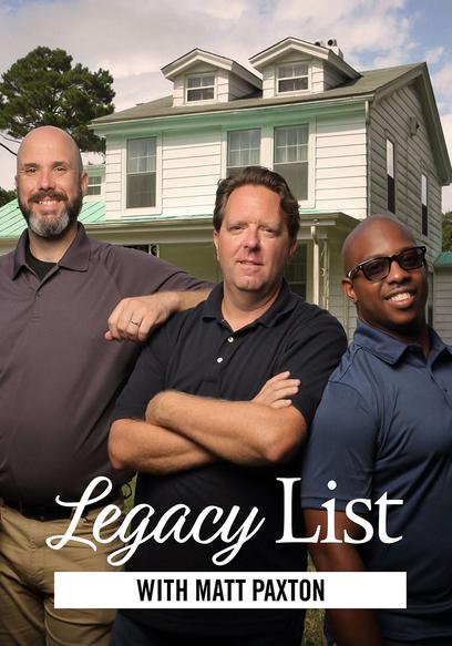 Legacy List with Matt Paxton