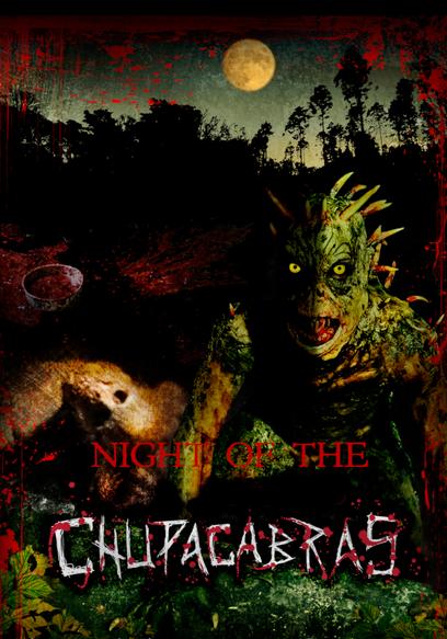 Night of the Chupacabras