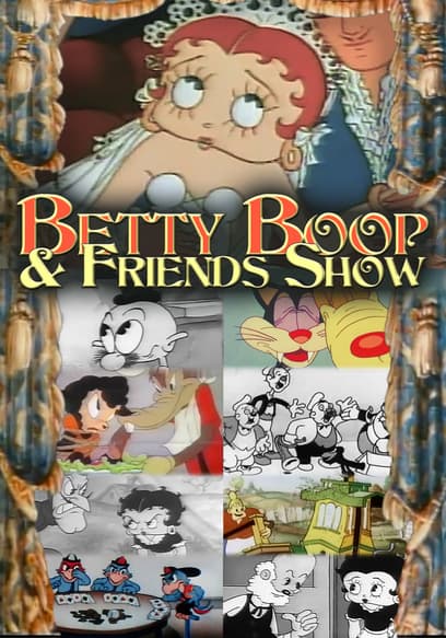 Betty Boop and Friends Show
