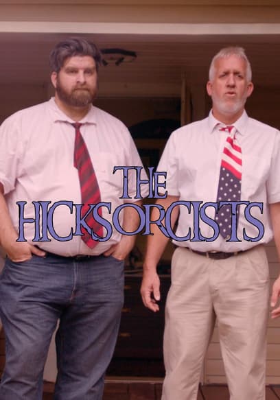 The Hicksorcists