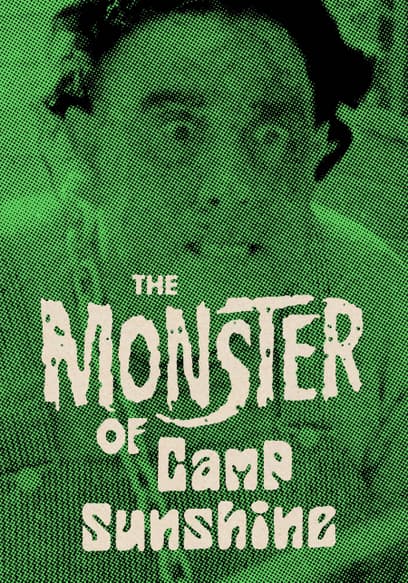 The Monster of Camp Sunshine