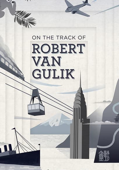 On the Track of Robert Van Gulik