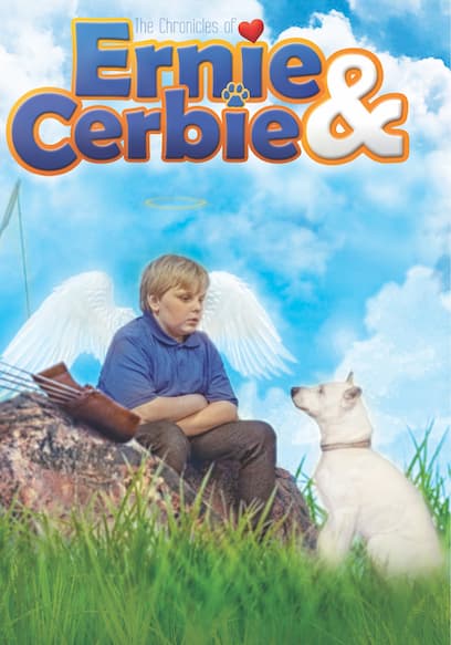 The Chronicles of Ernie & Cerbie