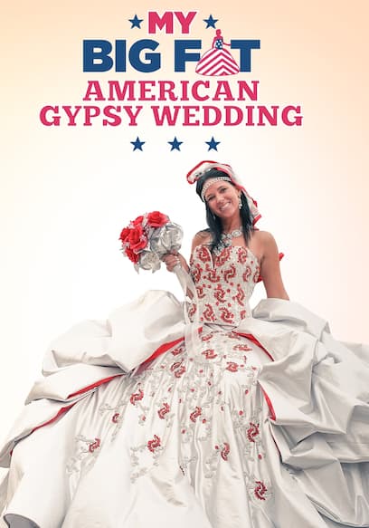 My Big Fat American Gypsy Wedding