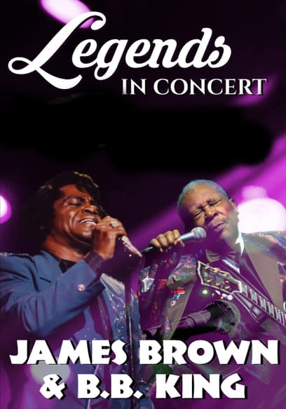 Legends in Concert: James Brown with BB King