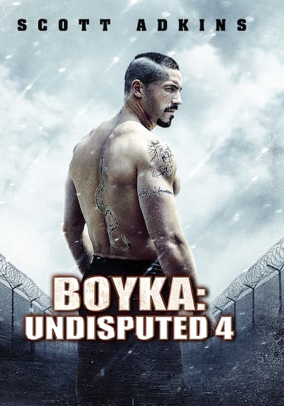 Watch Boyka: Undisputed 4 (2017) - Free Movies | Tubi