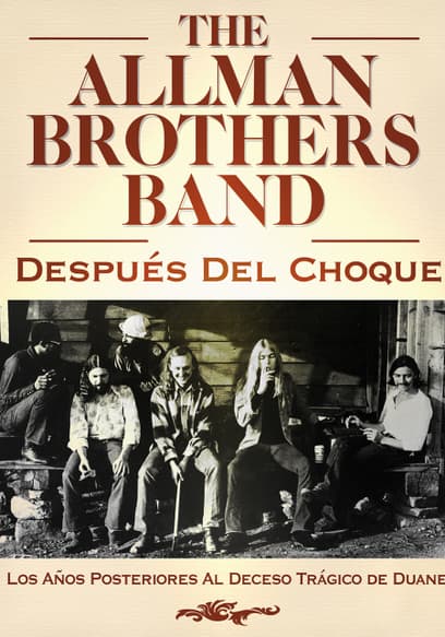 The Allman Brothers: Después Del Choque (Sub Esp)